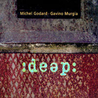 Godard, Michel - Michel Godard, Gavino Murgia - Deep