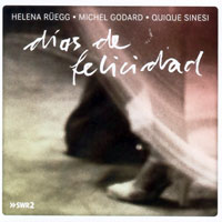 Godard, Michel - Dias de Felicidad
