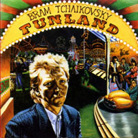 Bram Tchaikovsky - Funland