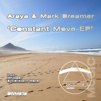 Araya & Mark Dreamer - Constant Move