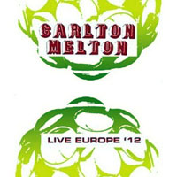 Carlton Melton - Live Europe (12'' LP 2)