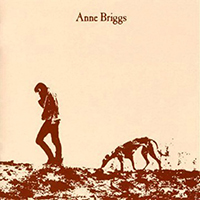 Briggs, Anne - Anne Briggs (Remaster 2008)