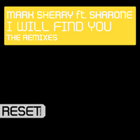 Sherry, Mark - I Will Find You (Incl Sied Van Riel Remix)