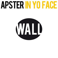 Apster - In Yo Face