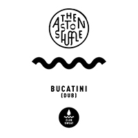 Aston Shuffle - Bucatini (Dub)