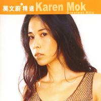 Mok, Karen - Greatest Hits