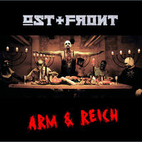 Ost+Front - Arm & Reich (Single)