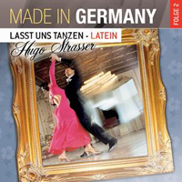 Strasser, Hugo - Made In Germany (Lass Uns Tanzen) (Latein) Folge 2