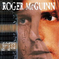 McGuinn, Roger - Born to Rock and Roll