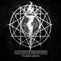 Dawning Of The Inferno - Purification (EP)