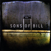 Sons Of Bill - One Town Away