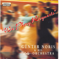 Noris, Gunter - We Play Requests