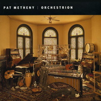 Pat Metheny Group - Orchestrion