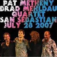 Pat Metheny Group - Jazzaldia Festival, San Sebastian, Spain (July 28, 2007: CD 1)
