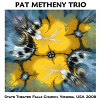 Pat Metheny Group - State Theater Falls Church, Virginia, USA (March 14, 2008: CD 2)