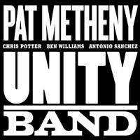 Pat Metheny Group - Unity Band