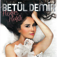 Demir, Betul - Herkes Hakli (Single)