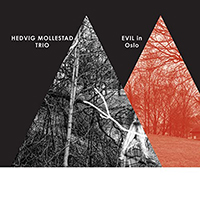 Hedvig Mollestad Thomassen - Evil In Oslo