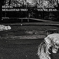 Hedvig Mollestad Thomassen - Ding Dong. You're Dead. (Single)