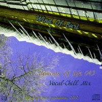 Wind Of Buri - Moments Of Life, Vol. 043: Vocal - Chill Mix (CD 1)