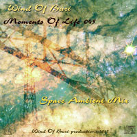 Wind Of Buri - Moments Of Life, Vol. 045: Space Ambient Mix (CD 1)