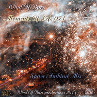 Wind Of Buri - Moments Of Life, Vol. 071: Space Ambient Mix (CD 1)