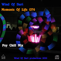 Wind Of Buri - Moments Of Life, Vol. 074: Psy Chill Mix (CD 1)