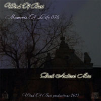 Wind Of Buri - Moments Of Life, Vol. 076: Dark Ambient Mix (CD 1)