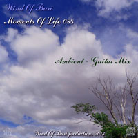 Wind Of Buri - Moments Of Life, Vol. 088: Ambient - Guitar Mix (CD 2)