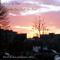 Wind Of Buri - Cities In The Clouds - Specially for 'Chill Out Zone'  (CD 42)