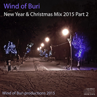 Wind Of Buri - Main Series Mixes (CD 2): New Year & Christmas Mix 2015 (Part 1)