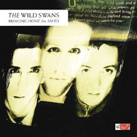 Wild Swans - Bringing Home the Ashes (LP)