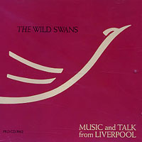 Wild Swans - Music And Talk From Liverpool