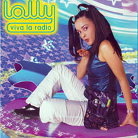 Lolly - Viva La Radio (UK Maxi Single)