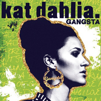 Kat Dahlia - Gangsta [EP]