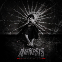 Amnesis (USA, Canton) - We Hate Myself