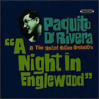 D'Rivera, Paquito - A Night In Englewood