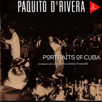 D'Rivera, Paquito - Portraits Of Cuba