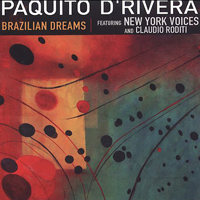 D'Rivera, Paquito - Brazilian Dreams