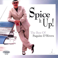 D'Rivera, Paquito - Spice It Up!