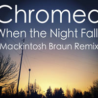 Mackintosh Braun - Chromeo - When The Night Falls (Mackintosh Braun Remix)