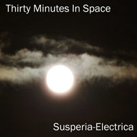 Susperia-Electrica - Thirty Minutes In Space