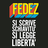 Fedez - Si scrive schiavitu si legge liberta (Single)
