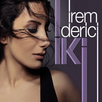 Derici, Irem - Iki (Single)
