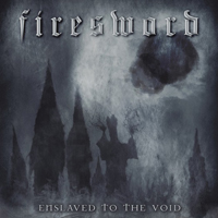 FireSword - Enslaved To The Void