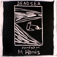 The Dead C - Perform M. Harris (Reissue 2010)