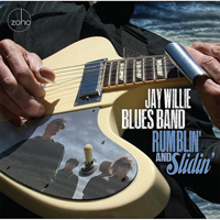 Jay Willie Blues Band - Rumblin' & Slidin'