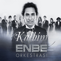 Enbe Orkestrasi - Kalbim