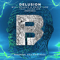 Will Sparks - Delusion (Remixes)
