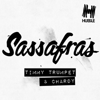 Timmy Trumpet - Sassafras (with Chardy) (Single)